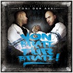 Toni Der Assi - Von Brate Für Brate Album Cover