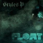 Styles P - Float Album Cover