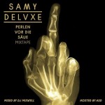 Samy Deluxe - Perlen vor die Saeue Mixtape Cover