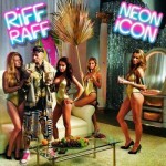 Riff Raff - Neon Icon Album Cover