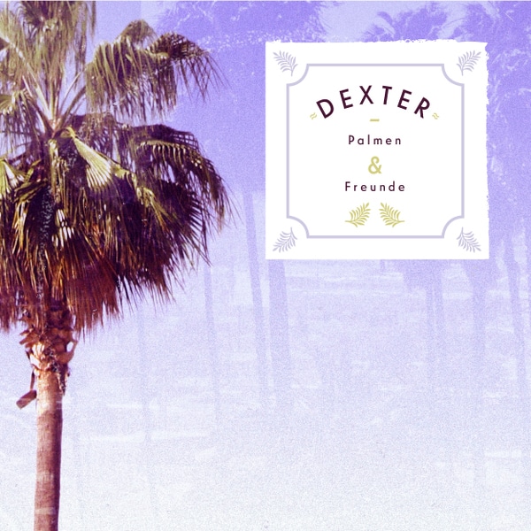 Dexter-Palmen-und-Freunde-Album-Cover.jpg