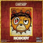 Chief Keef - Nobody 2 Album Cover