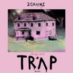 2Chainz - Pretty girls like trap music Album Cover