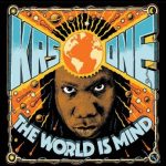 KRS One - The world is mind Album Cover