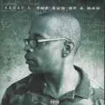 Sadat X - The Sum Of A Man Album Cover