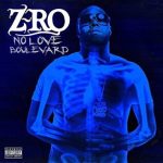 Z-Ro - No Love Boulevard Album Cover