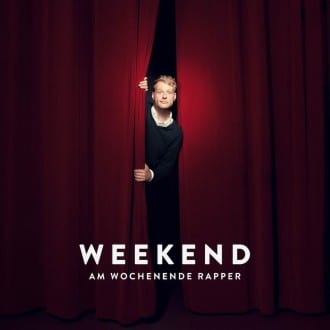 Weekend - Am Wochenende Rapper Album Cover
