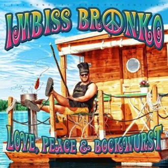 Imbiss Bronko - Love, Peace & Bockwurst Album Cover
