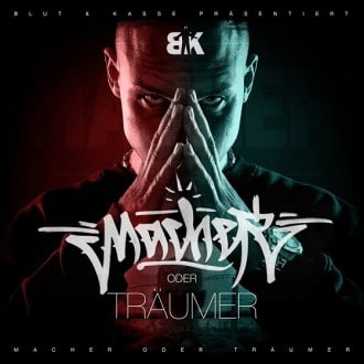 BK - Macher oder Traeumer Album Cover