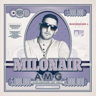 Milonair - Auslaender mit Geld Album Cover
