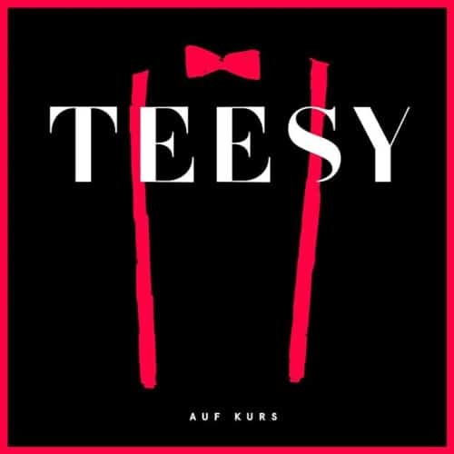 Teesy - Auf Kurs EP Cover