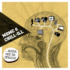 MSMC - Chill Ill - Aussa mid da sproch EP Cover