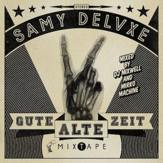 Samy Deluxe - Gute Alte Zeit Mixtape Cover