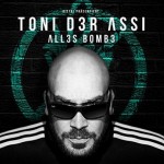 Toni der Assi - Alles Bombe Album Cover