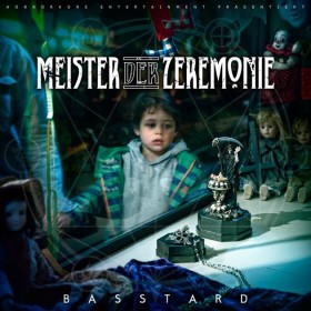 Basstard - Meister der Zeremonie Album Cover