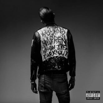 G-Eazy - When It’s Dark Out Album Cover