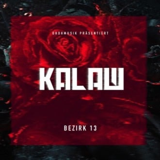 Kalazh - Bezirk 13 Mixtape Cover