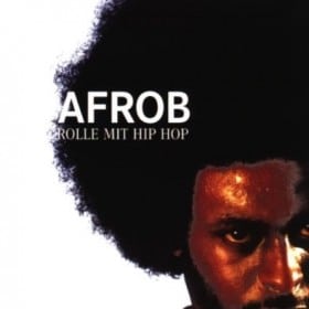 Afrob - Rolle mit Hip Hop Album Cover