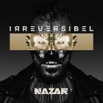 Nazar - Irreversibel Album Cover