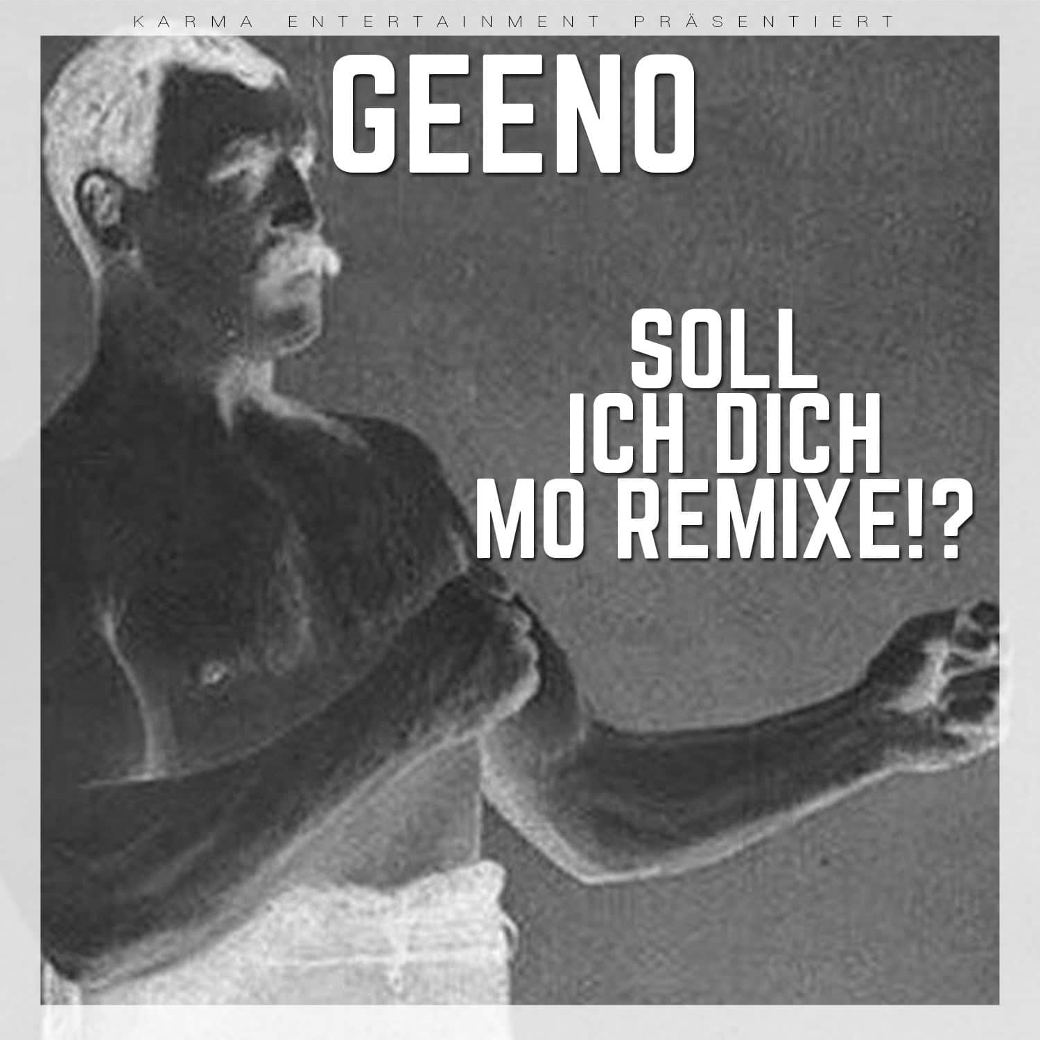 Geeno - Soll ich dich mo remixe EP Cover