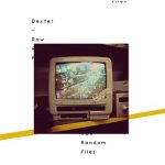 Dexter - Raw Random Files Album Cover