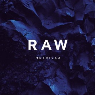 Metrickz - Raw EP Cover