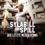 Sylabil Spill - Der letzte weisse Koenig Album Cover