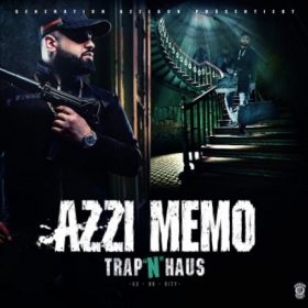 Azzi Memo - Trap N Haus Album Cover