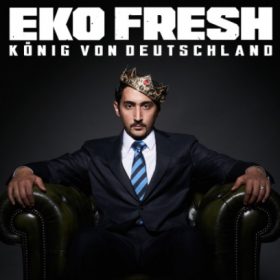 Eko Fresh - Koenig von Deutschland Album Cover