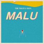Tom Thaler & Basil - Malu Album Cover