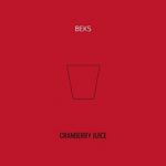 Beks - Cranberry Juice Album Cover