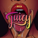 Bozza - Juicy EP Cover