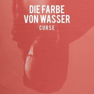 Curse - Die Farbe von Wasser Album Cover