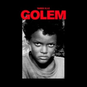 Tarek KIZ - Golem Album Cover