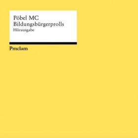 Poebel MC - Bildungsbuergerprolls Album Cover