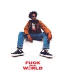Brent Faiyaz - Fuck the world Album Cover