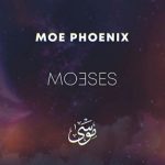Moe Phoenix - Moeses Album Vorabcover