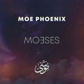 Moe Phoenix - Moeses Album Vorabcover