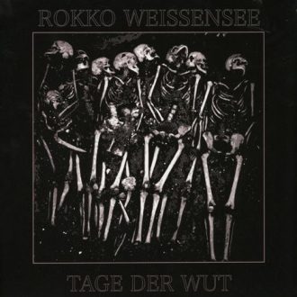 Rokko Weissensee - Tage der Wut Album Cover