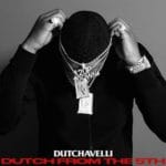 Dutchavelli - Dutch from the 5th Album Cover