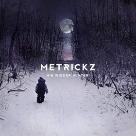 Metrickz - Nie wieder Winter EP Cover