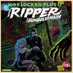 Morlockko Plus x Der Ripper Vom Humboldthain Album Cover